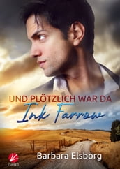 Und plötzlich war da Ink Farrow