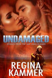 Undamaged (Stories from the San Juan Islands)