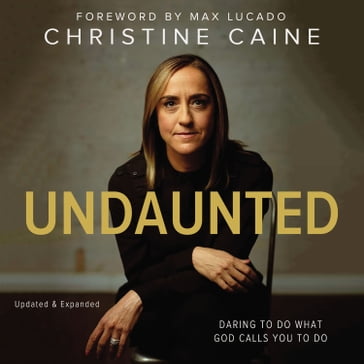 Undaunted - Christine Caine