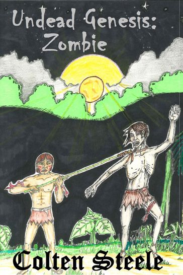 Undead Genesis: Zombie - Colten Steele