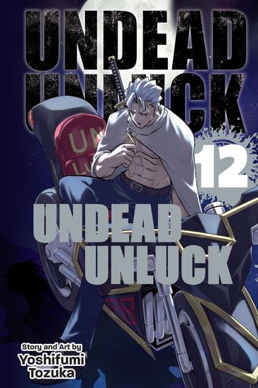 Undead Unluck, Vol. 12 - Yoshifumi Tozuka