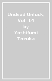 Undead Unluck, Vol. 14