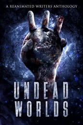 Undead Worlds 3