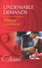 Undeniable Demands (Secrets of Eden, Book 1) (Mills & Boon Desire)