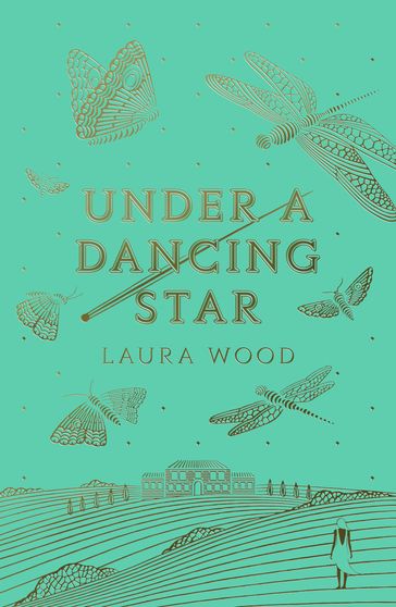 Under A Dancing Star - Laura Wood