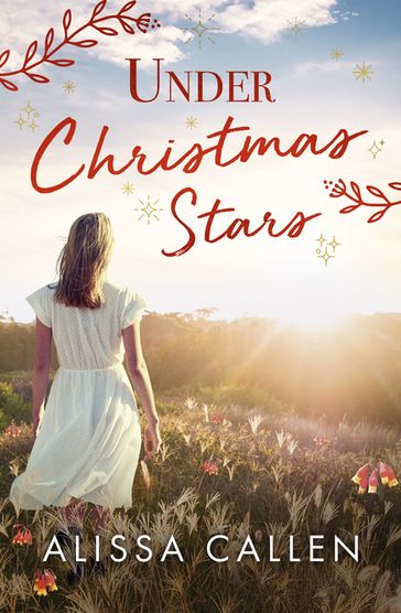 Under Christmas Stars (A Woodlea Novel, #2) - Alissa Callen