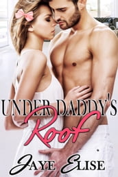 Under Daddy s Roof