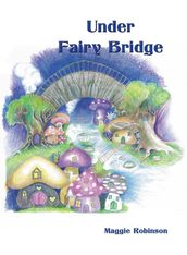 Under Fairy Bridge
