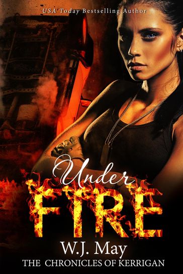 Under Fire - W.J. May