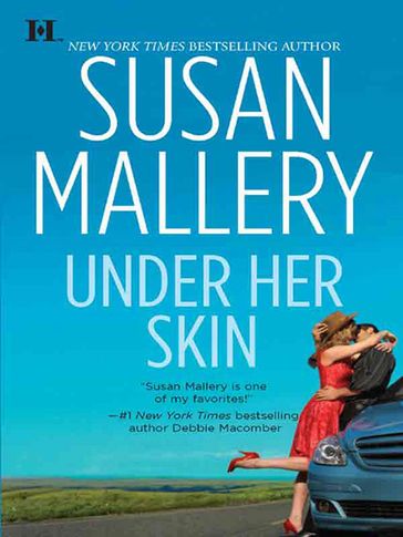 Under Her Skin (Lone Star Sisters, Book 2) - Susan Mallery