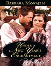 Under A New Year s Enchantment (Mills & Boon Historical Undone) (Wicked Christmas Wishes, Book 2)