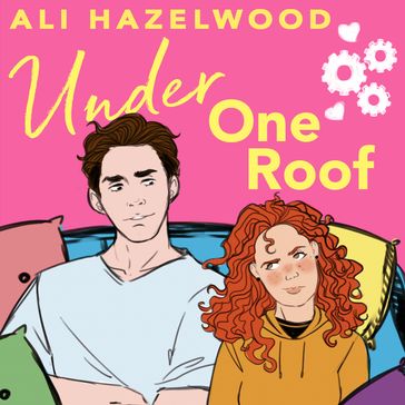 Under One Roof - Ali Hazelwood