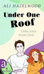 Under One Roof Liebe unter einem Dach