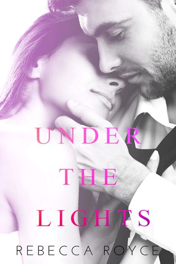 Under The Lights - Rebecca Royce