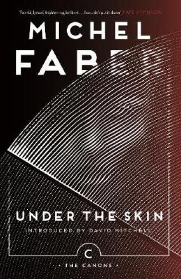 Under The Skin - Michel Faber