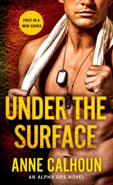 Under The Surface - Anne Calhoun