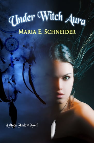 Under Witch Aura - Maria Schneider