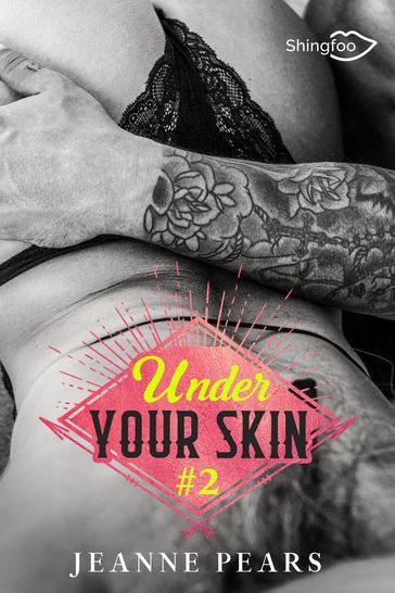 Under Your Skin - Tome 2 - Jeanne Pears