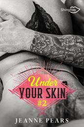 Under Your Skin - Tome 2