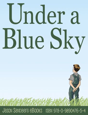 Under a Blue Sky - Jason Sandberg