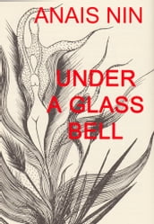 Under a Glass Bell