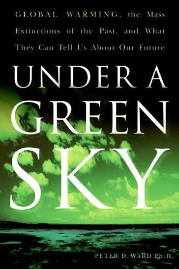 Under a Green Sky - Peter D. Ward