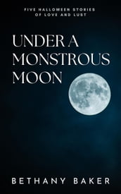Under a Monstrous Moon
