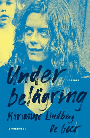 Under belägring - Marianne Lindberg DeGeer