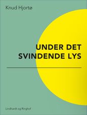 Under det svindende lys