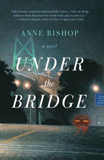 Under the Bridge - Anne Bishop