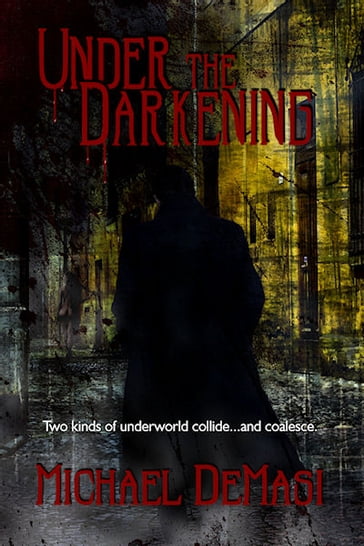 Under the Darkening - Michael DeMasi