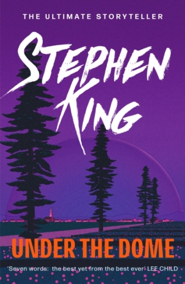 Under the Dome - Stephen King