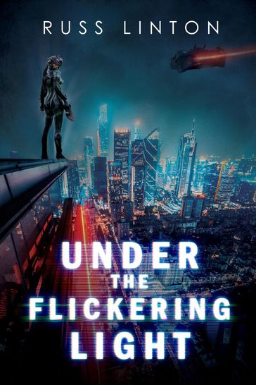 Under the Flickering Light - Russ Linton