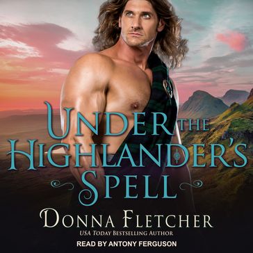 Under the Highlander's Spell - Donna Fletcher