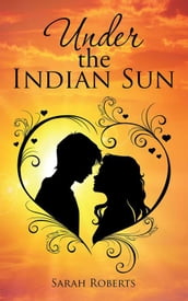 Under the Indian Sun