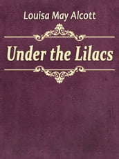 Under the Lilacs