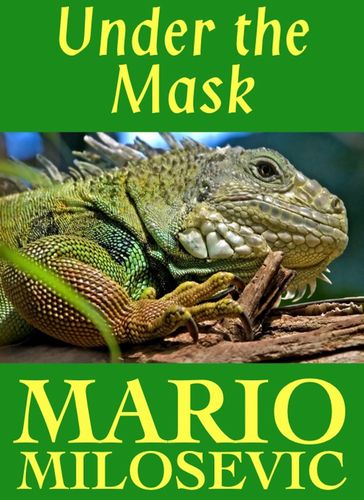 Under the Mask - Mario Milosevic