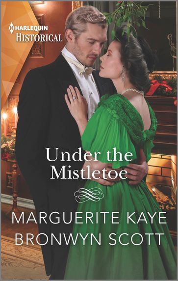 Under the Mistletoe - Marguerite Kaye - Bronwyn Scott