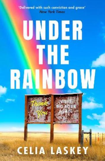 Under the Rainbow - Celia Laskey