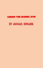 Under the Rising Sun