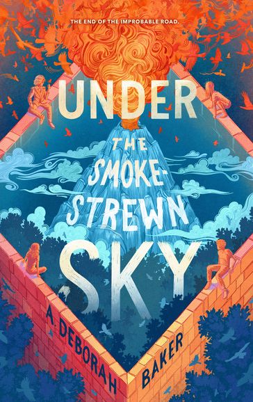 Under the Smokestrewn Sky - A. Deborah Baker