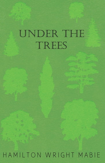 Under the Trees - Hamilton Wright Mabie