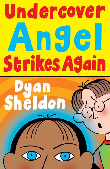 Undercover Angel Strikes Again - Dyan Sheldon