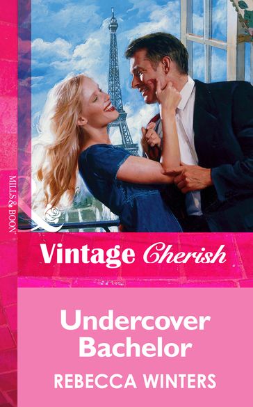 Undercover Bachelor (Mills & Boon Vintage Cherish) - Rebecca Winters