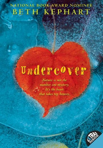 Undercover - Beth Kephart