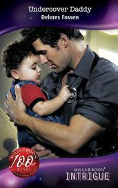 Undercover Daddy (Mills & Boon Intrigue)