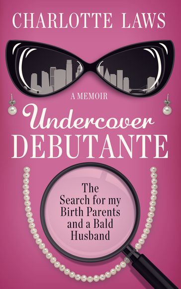 Undercover Debutante - Charlotte Laws