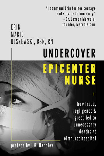 Undercover Epicenter Nurse - Erin Marie Olszewski - J. B. Handley