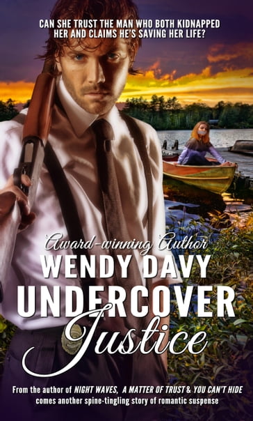 Undercover Justice - Wendy Davy
