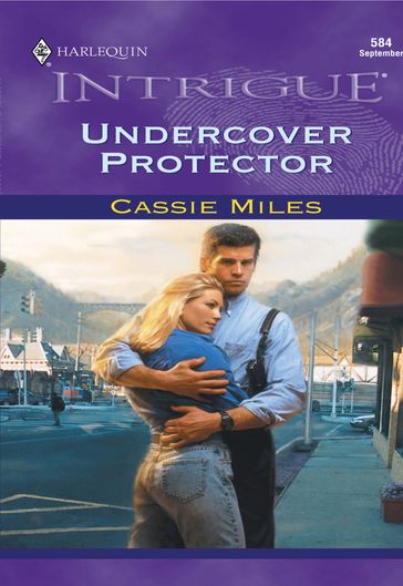 Undercover Protector (Mills & Boon Intrigue) - Cassie Miles